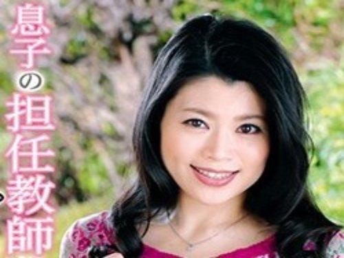 《熟女 おばさん》息子を忘れて担任教師のチンポに溺れるご無沙汰母さんwww