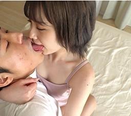 【堀北わん】彼女のパパが激コワ？！それでも留守の間に可愛い彼女と中出しセックスしちゃいます！？