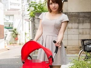 ＜若妻ナンパ＞「やめてください…だめっ♡」育児中のママは意外と狙い目！ガキがいながら感じるイケないオマ●コに膣内射精
