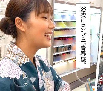 【素人】『浴衣にコンビニって…イイよね❤︎』浴衣が似合う絶品ギャップボディが感度抜群で淫に乱れソソる喘ぎ声❤︎