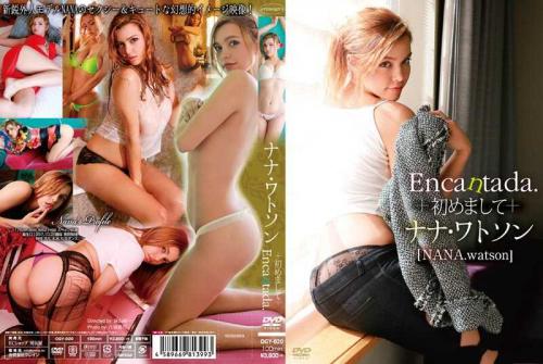 NANA.watson❤ななわとそん 巨乳 Encantada.～初めまして～/